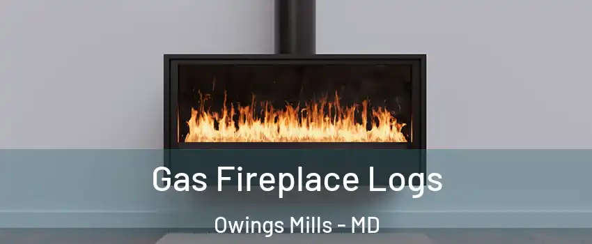  Gas Fireplace Logs Owings Mills - MD